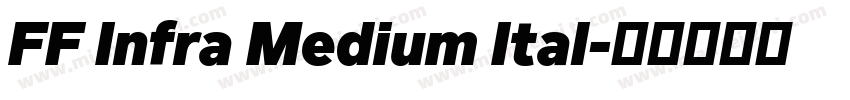 FF Infra Medium Ital字体转换